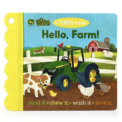 Tuffy John Deere Kids Hello, Farm! - Washable, Chewable, Unrippable Pages With Hole For Stroller Or Toy Ring, Teether Tough (A Tuffy Book)