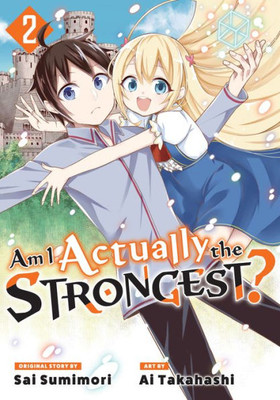 Am I Actually The Strongest? 2 (Manga) (Am I Actually The Strongest? (Manga))