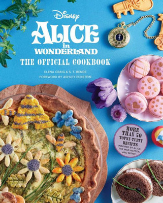 Alice In Wonderland: The Official Cookbook (Disney)