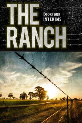 The Ranch: Interims (The Legacy Series)