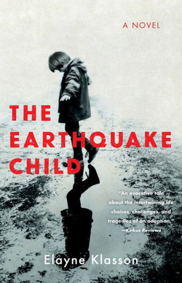 The Earthquake Child: A Novel