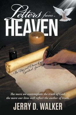 Letters From Heaven: The Ups And Downs Of A Spiritual Journey