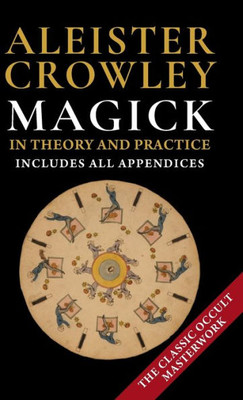 Magick In Theory And Practice By Crowley, Aleister (1992)