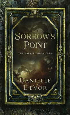 Sorrow'S Point (Marker Chronicles)