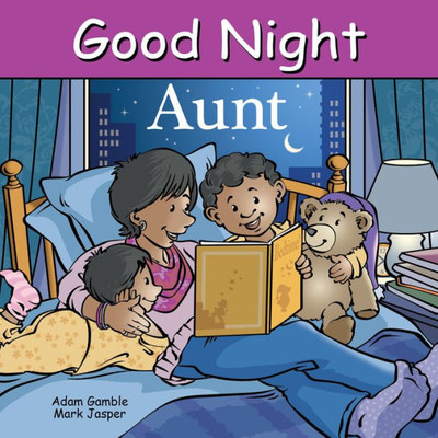 Good Night Aunt (Good Night Our World)