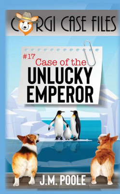 Case Of The Unlucky Emperor (Corgi Case Files)