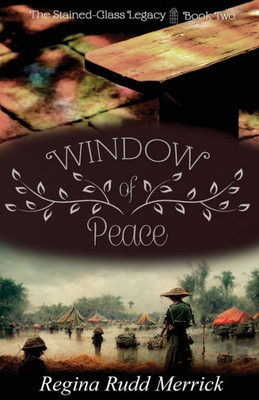 Window Of Peace (The Stained-Glass Legacy)
