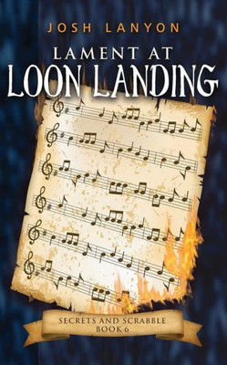 Lament At Loon Landing: An M/M Cozy Mystery (Secrets And Scrabble)