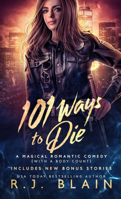 101 Ways To Die (Magical Romantic Comedy (With A Body Count))