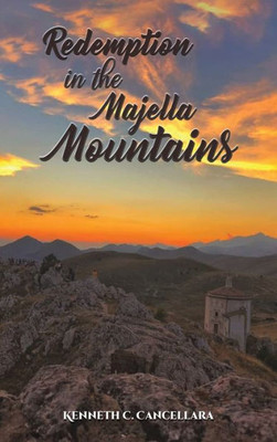 Redemption In The Majella Mountains