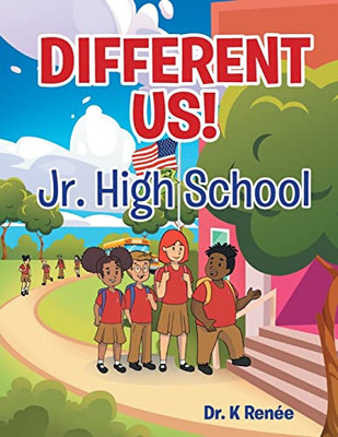 Different Us!: Jr. High School