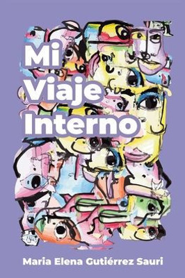 Mi Viaje Interno (Spanish Edition)