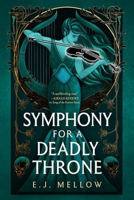 Symphony For A Deadly Throne (The Mousai)