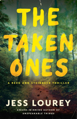 The Taken Ones: A Novel (Steinbeck And Reed)