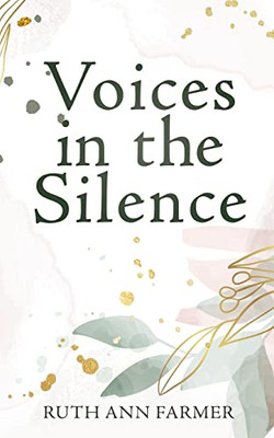 Voices In The Silence