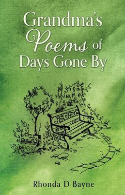 Grandma'S Poems Of Days Gone By