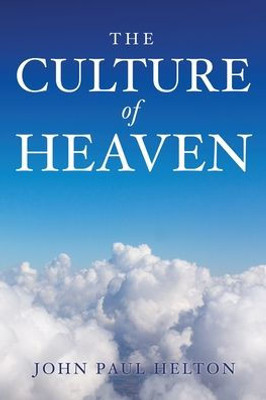 The Culture Of Heaven
