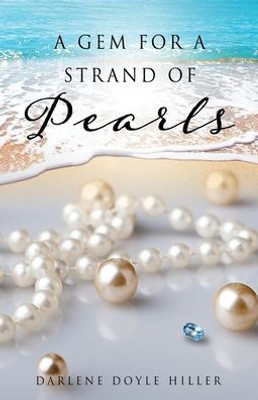 A Gem For A Strand Of Pearls