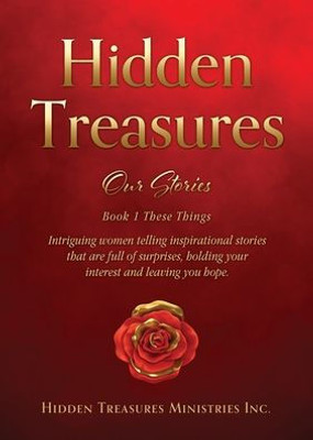 Hidden Treasures: Our Stories (These Things)