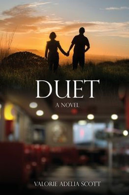 Duet A Novel