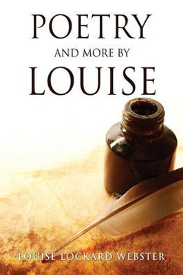 Poetry And More By Louise (Through The Windows Of My Mind)