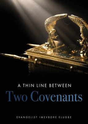 A Thin Line Between Two Covenants