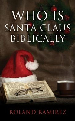 Who Is Santa Claus Biblically