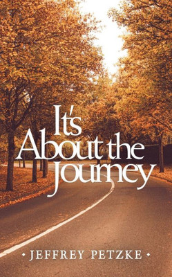 ItS About The Journey
