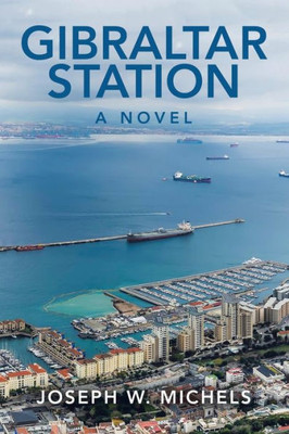 Gibraltar Station: A Novel