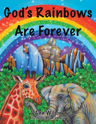 GodS Rainbows Are Forever