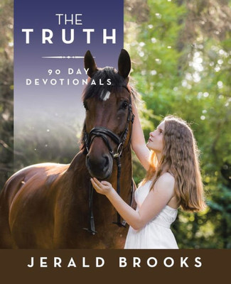 The Truth 90 Day Devotionals
