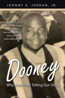 Dooney: Why ArenT We Telling Our Story