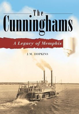 The Cunninghams: A Legacy Of Memphis