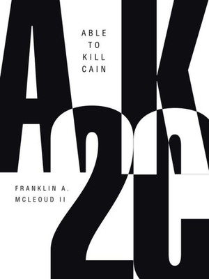 A2Kc: Able To Kill Cain