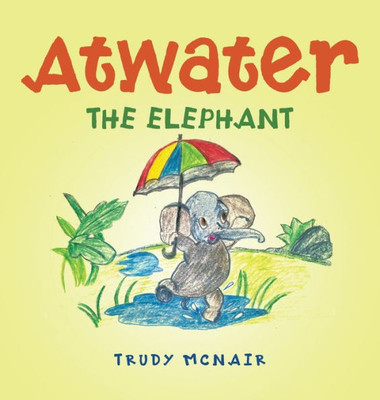 Atwater The Elephant