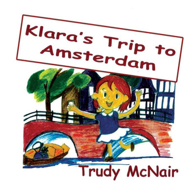 Klara'S Trip To Amsterdam