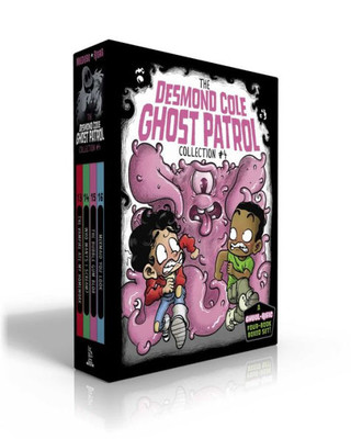 The Desmond Cole Ghost Patrol Collection #4 (Boxed Set): The Vampire Ate My Homework; Who Wants I Scream?; The Bubble Gum Blob; Mermaid You Look