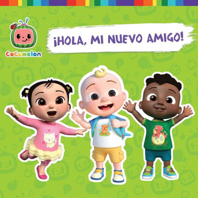 ¡Hola, Mi Nuevo Amigo! (Hello, New Friend!) (Cocomelon) (Spanish Edition)