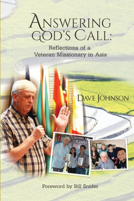 Answering God'S Call: Reflections Of A Veteran Missionary