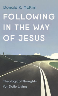 Following In The Way Of Jesus