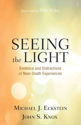 Seeing The Light: Evidence And Distractions Of Near-Death Experiences