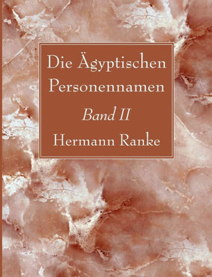 Die Agyptischen Personennamen, Band Ii (German Edition)