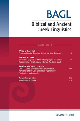 Biblical And Ancient Greek Linguistics, Volume 10