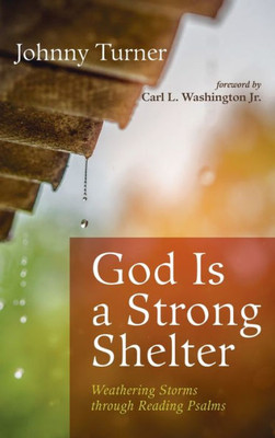 God Is A Strong Shelter