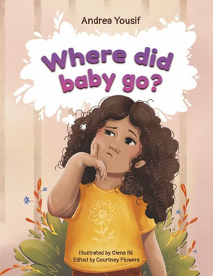 Where Did Baby Go?: A Unexpected Gift