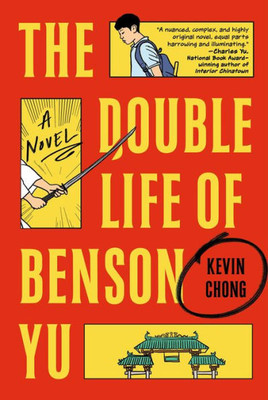 The Double Life Of Benson Yu: A Novel