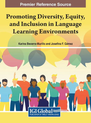 Promoting Diversity, Equity, And Inclusion In Language Learning Environments