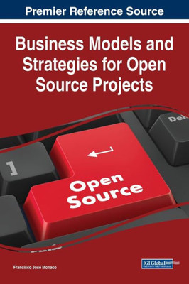 Business Models And Strategies For Open Source Projects