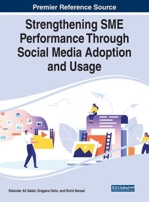Strengthening Sme Performance Through Social Media Adoption And Usage