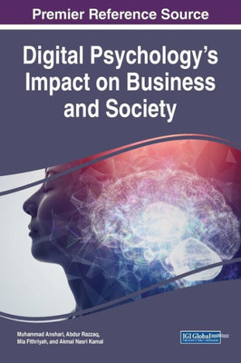 Digital Psychology'S Impact On Business And Society